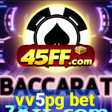 vv5pg bet